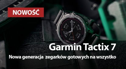 Garmin Tactix 7 - Fenix do zadań militarnych